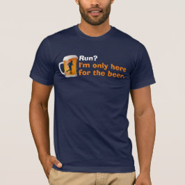 Camiseta ¡Corro, pero… estoy solamente aquí para la