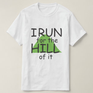 Camiseta Corro por la Colina de esto © - Funny Runner Tema