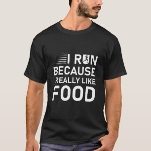 Camiseta Corro Porque De Verdad Me Gusta La Comida - Corrie