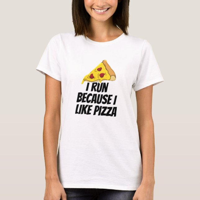 Camiseta corro porque me gusta la pizza (Anverso)