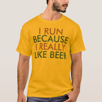 Corro porque me gusta mucho decir cerveza