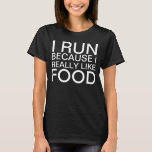 Camiseta Corro porque me gusta mucho decir comida