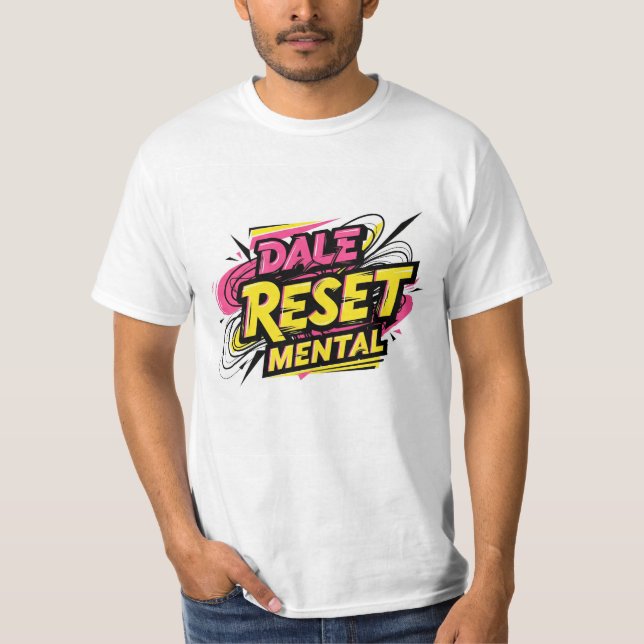 Camiseta Corta Hombre. Dale Reset Mental (Anverso)