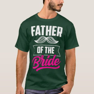 Camiseta Cortan Al Padre De La Novia Bachelorette Wedding