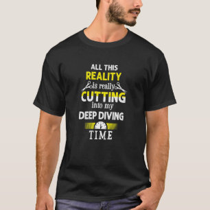 Camiseta Cortando en mi tiempo de buceo profundo Buzo de ag