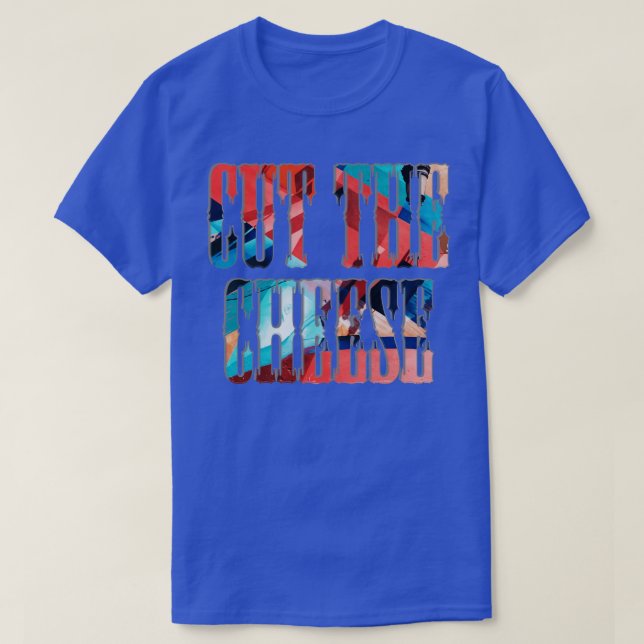 Camiseta Cortar el queso (Diseño del anverso)