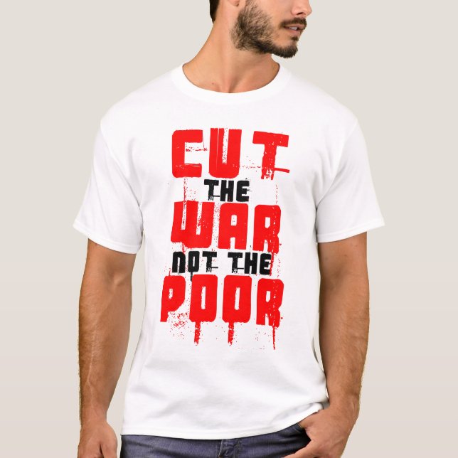 CAMISETA CORTAR LA GUERRA NO A LOS POBRES (Anverso)