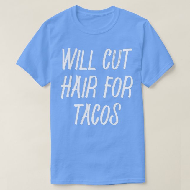 Camiseta Cortará el pelo por los tacos 8 (Diseño del anverso)