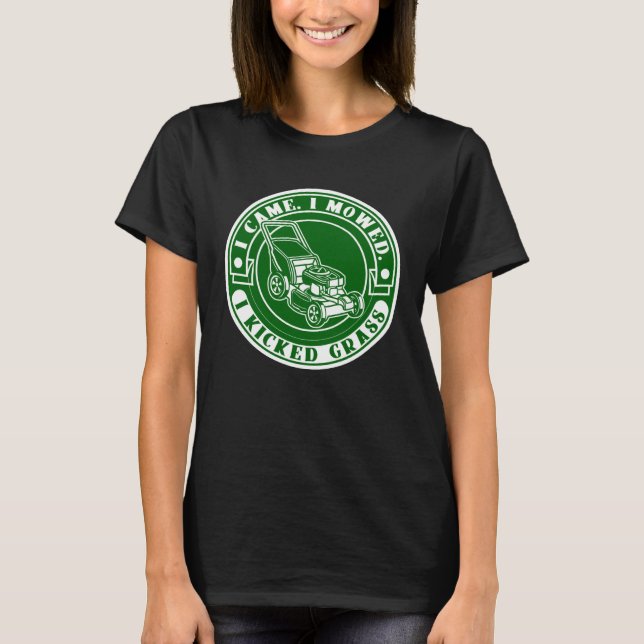 Camiseta Corte de Césped  Llegué Corté Pateé Césped Cortado (Anverso)