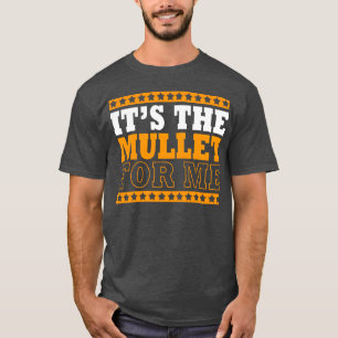 Camiseta Corte de pelo mullet de los 80, es mullet para mí 