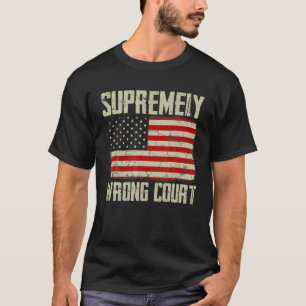 Camiseta Corte Suprema equivocada vintage bandera estadouni