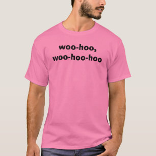 Camiseta corteje-hoo, corteje-hoo-hoo