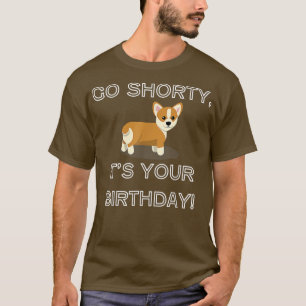 Camiseta Corto es tu cumpleaños Corgi Dog Lover Corgi