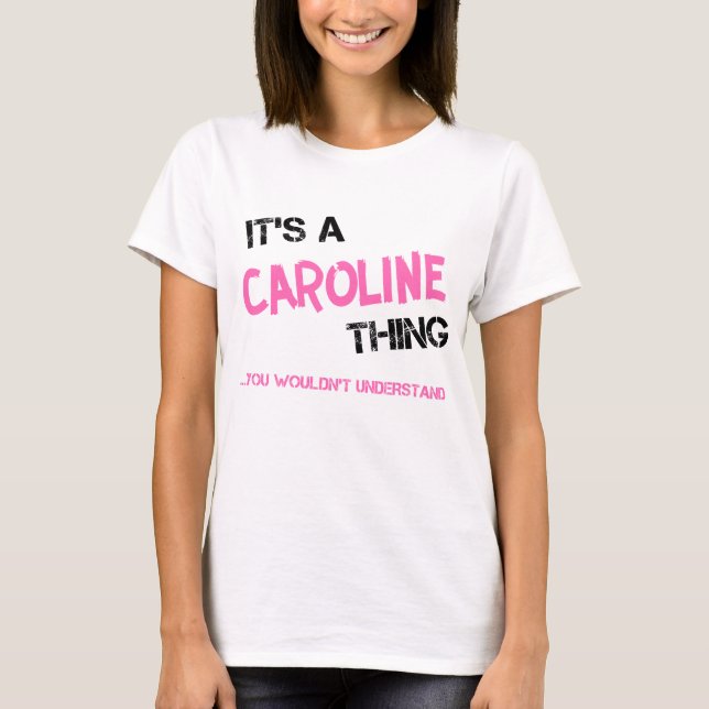Camiseta Cosa de Caroline que no entenderías (Anverso)