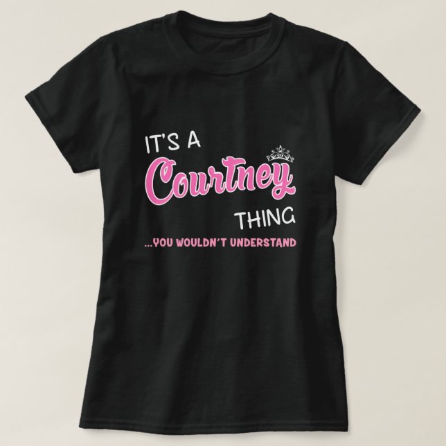 Camiseta Cosa de Courtney que no entenderías de T-Shirt (Diseño del anverso)