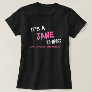 Camiseta Cosa de Jane que no entenderías a T-Shirt