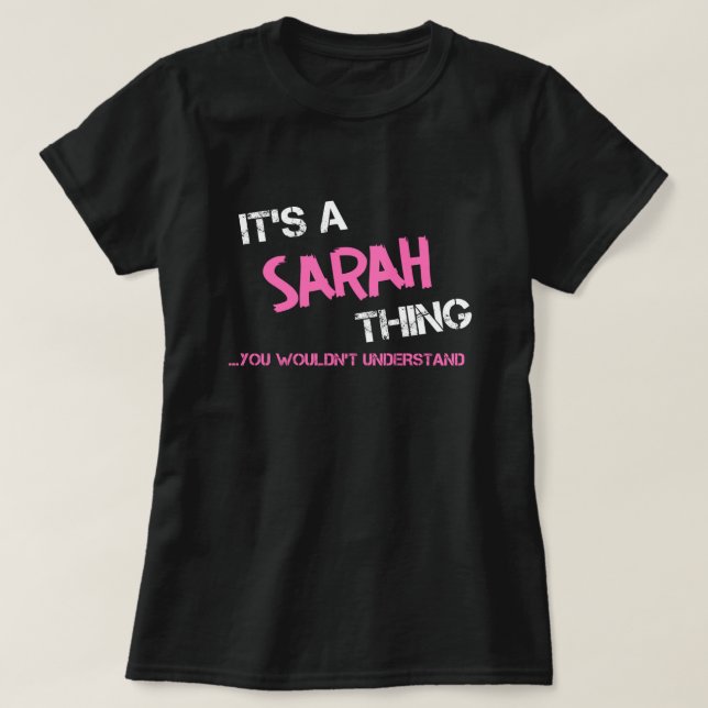 Camiseta Cosa de Sarah que no entenderías el nombre de T-Sh (Diseño del anverso)