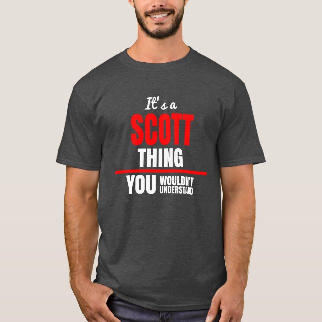 Camiseta Cosa de Scott que no entenderías el nombre (Anverso)