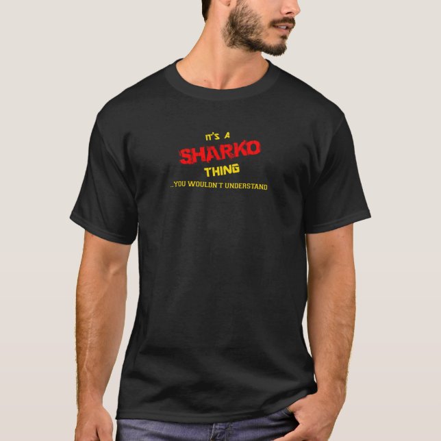 Camiseta Cosa de SHARKO, usted no entendería (Anverso)