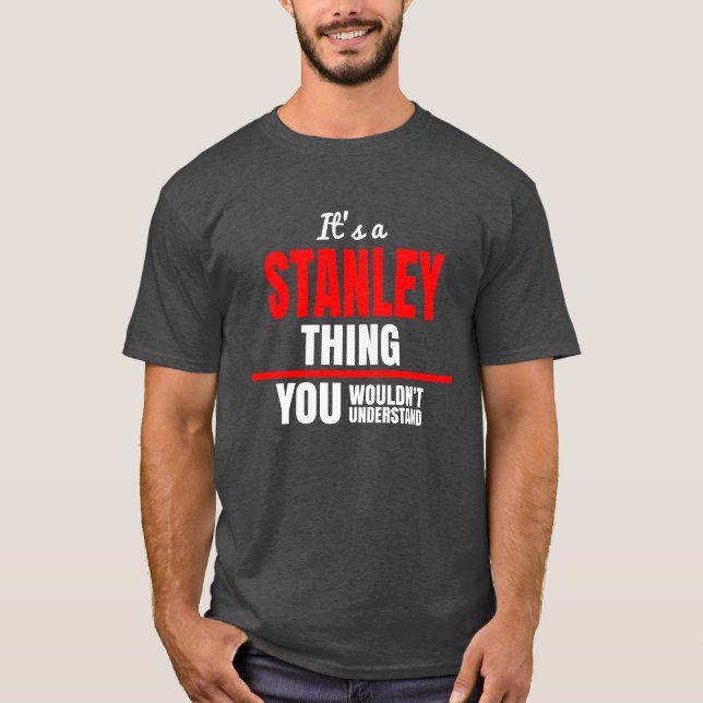 Camiseta Cosa Stanley que no entenderías (Anverso)