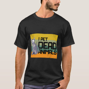 Camiseta Cosas Animales Graciosas De Taxidermy Y Taxidermis