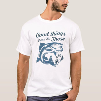 Camiseta Cosas Buenas Llegan A Los Que Cazan En Angustia
