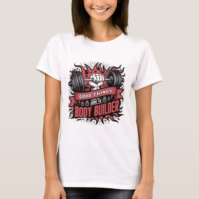 Camiseta Cosas buenas que la salud llega al GYM de Body Bui (Anverso)
