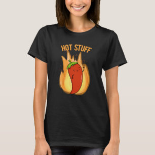 Camiseta Cosas calientes Funny Red Hot Chili Pepper Pun Dar