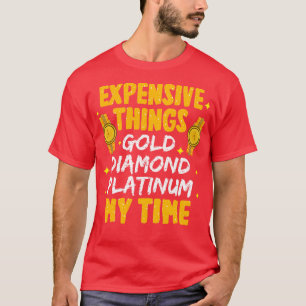 Camiseta Cosas Costosas Platino De Diamantes De Oro Mi Tiem