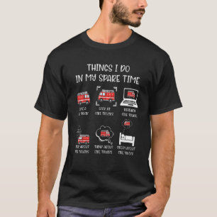 Camiseta Cosas De Bomberos Que Hago En Mi Tregua De Fuego D