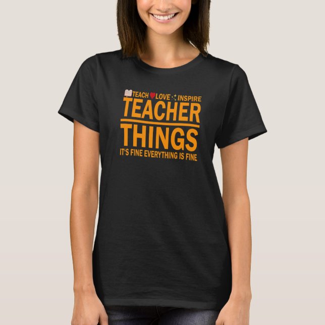Camiseta Cosas del profesor Todo lo que está bien para ense (Anverso)