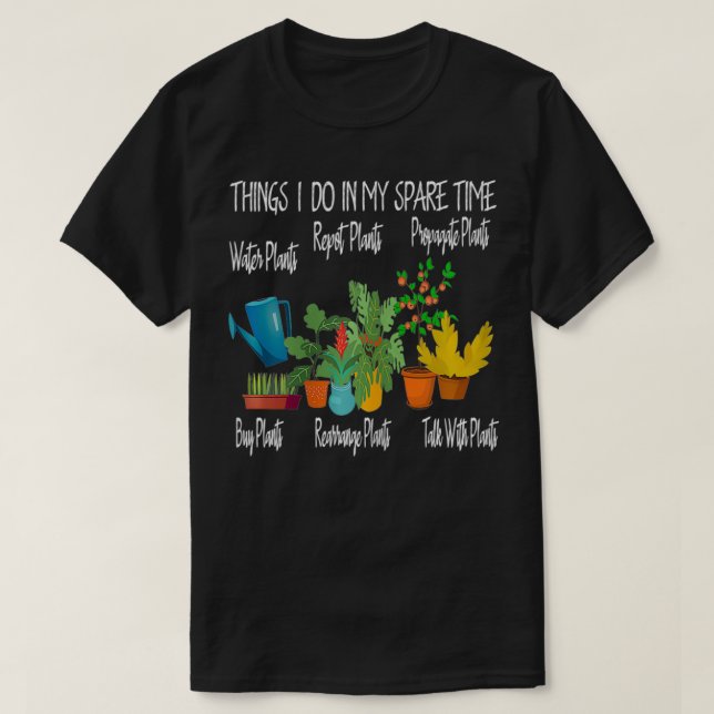 Camiseta Cosas divertidas de jardinería que hago en mi jard (Diseño del anverso)