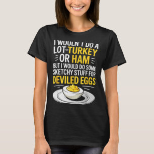 Camiseta Cosas divertidas y sospechosas para huevos relleno