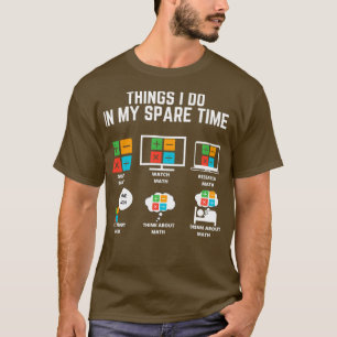 Camiseta Cosas matemáticas que hago en mi tiempo libre