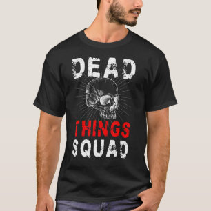 Camiseta Cosas muertas Escuadrón Taxidermista 1