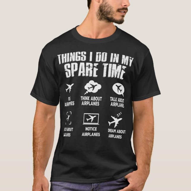 Camiseta Cosas Piloto Que Hago En Mi Avión Fundido En Tiemp (Anverso)