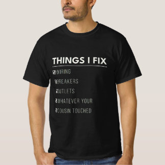 Camiseta Cosas que arreglo Interruptores Cableado Tomas de