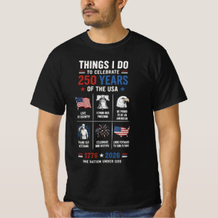Camiseta Cosas que Celebro 250 Años EE. UU. 1776