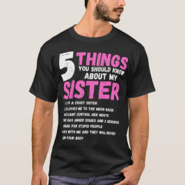 Camiseta Cosas que deberías saber sobre mi hermana