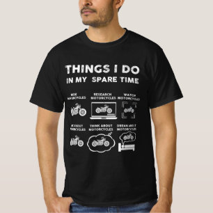 Camiseta cosas que hago en mi motocicleta de tiempo libre