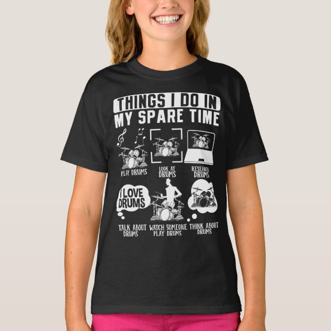 Camiseta Cosas Que Hago En Mi Músico De Tambor De Tiempo Li (Anverso)