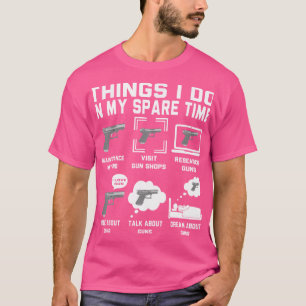 Camiseta Cosas Que Hago En Mi Pistola De Tiempo Libre