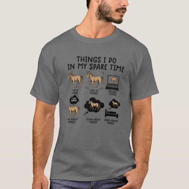 Camiseta Cosas Que Hago En Mi Tiempo De Reparación Caballo  (Anverso)