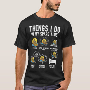 Camiseta Cosas Que Hago En Mi Tiempo De Reparación Esquí Je