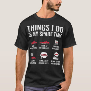 Camiseta Cosas Que Hago En Mi Tiempo De Reparación Funny Mu