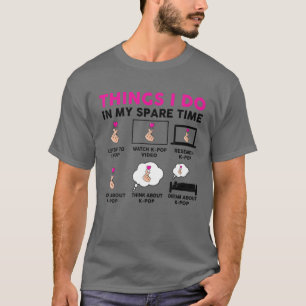Camiseta Cosas Que Hago En Mi Tiempo De Reparación Kpop Muj