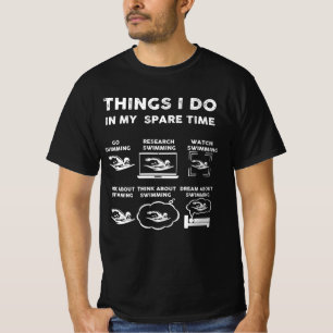 Camiseta Cosas Que Hago En Mi Tiempo De Reparación Nado Gra