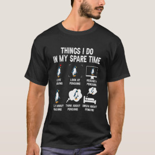 Camiseta Cosas Que Hago En Mi Tiempo De Reparación Pingüino