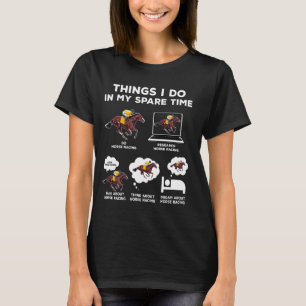 Camiseta Cosas que hago en mi tiempo de repuesto Carreras d