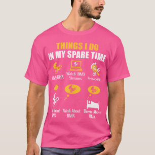Camiseta Cosas Que Hago En Mi Tiempo De Repuesto Fundido Bi